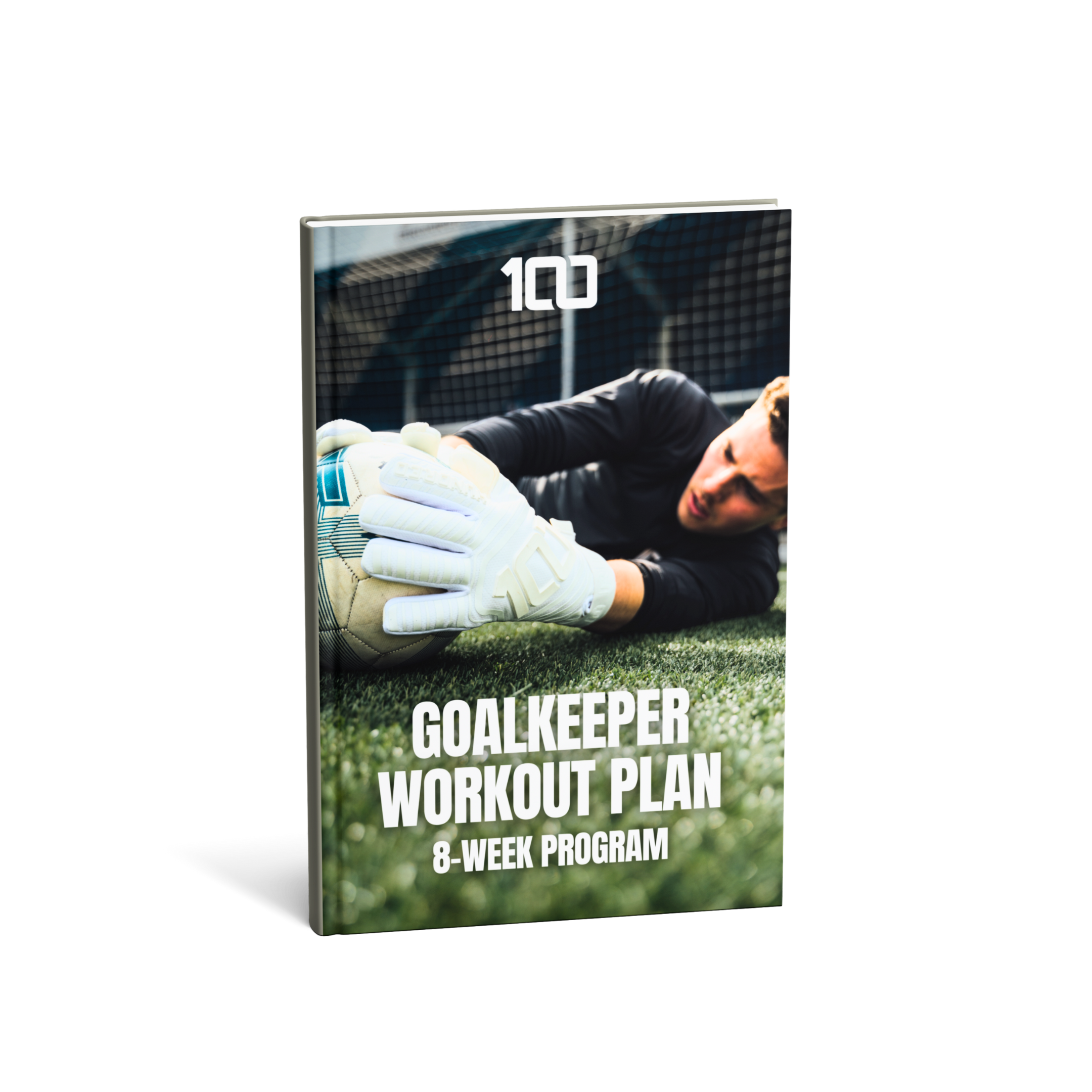 Goalkeeper Training Session Plan.pdf Goalkeeper Workout Plan – HUNDRED